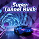 Super Tunnel Rush